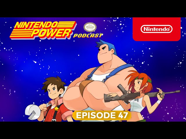 Nintendo Switch 2022 Preview Special! | Nintendo Power Podcast #47