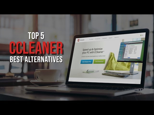 Top 5 CCleaner Alternatives for Maintaining Your PC!
