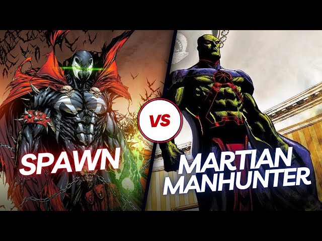 Martian Manhunter vs Spawn is not close!