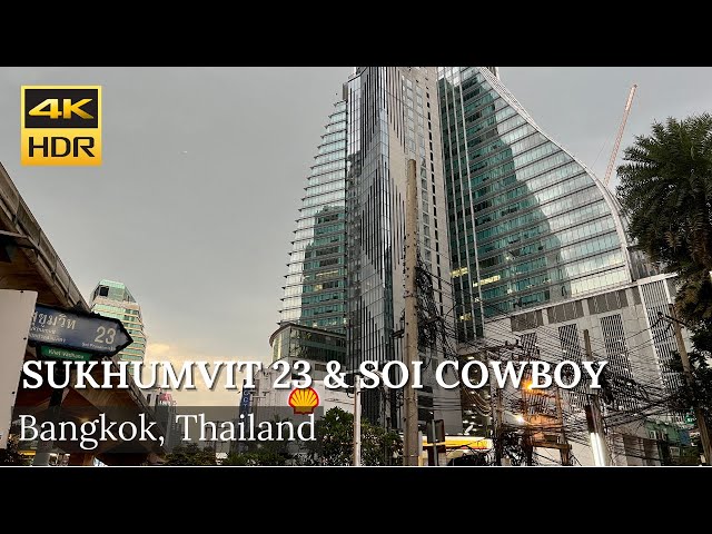 4K HDR| Walk around Sukhumvit Soi 23 and Soi Cowboy | Bangkok | Thailand