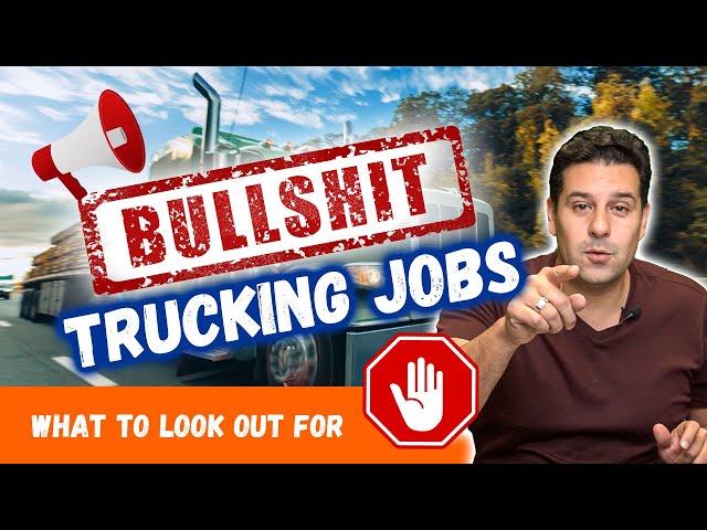 BEWARE of BS Trucking Job Postings! (Don't Fall for these TRAPS)