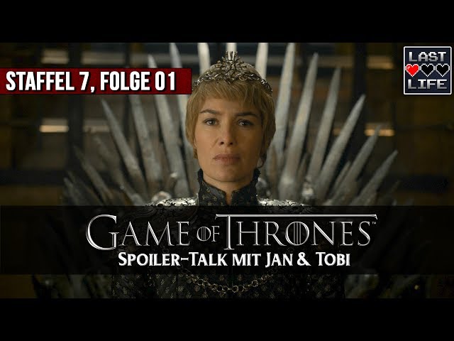 Game of Thrones - Charakterentwicklung! - Spoiler-Talk #S07E01
