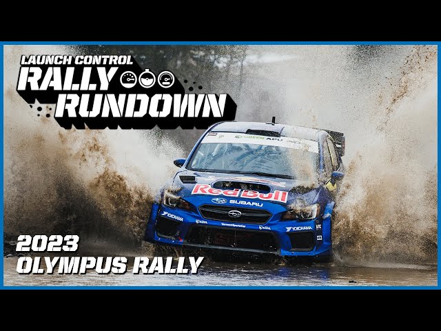 Subaru Launch Control: Rally Rundown - Olympus 2023