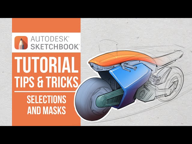 Sketchbook Tips and Tricks Selections and Masks