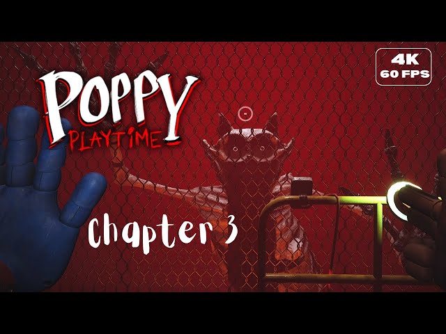 POPPY PLAYTIME: CHAPTER 3 - THE HAUNTED PLAYCARE, NO COMMENTARY (4K 60 FPS)