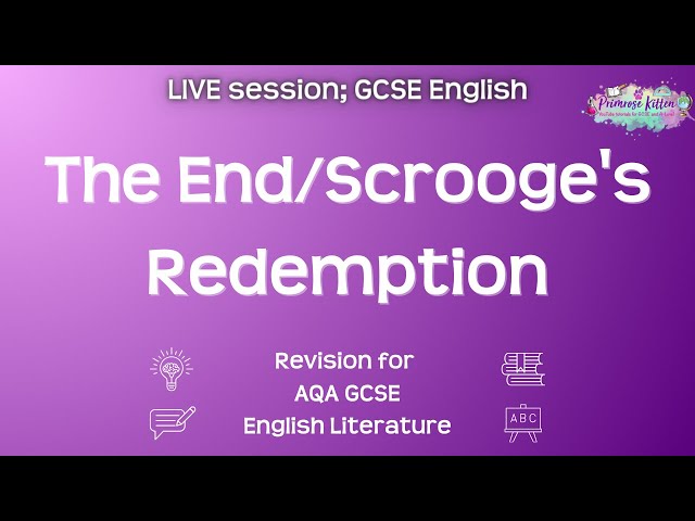 The End/Scrooge's Redemption - AQA GCSE English Literature | Live Revision Session