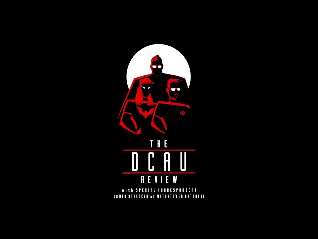 The DCAU Review | 101. Justice League Unlimited - Initiation w/ James from Watchtower Database