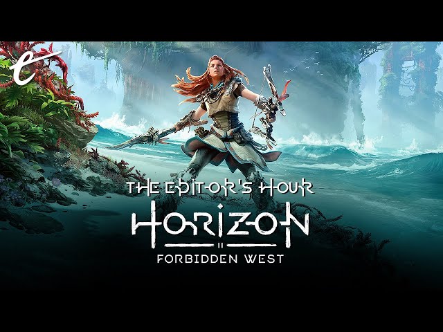 Horizon Forbidden West | The Editor's Hour with Nick and KC