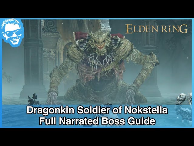 Dragonkin Soldier of Nokstella - Narrated Boss Guide - Elden Ring [4k HDR]