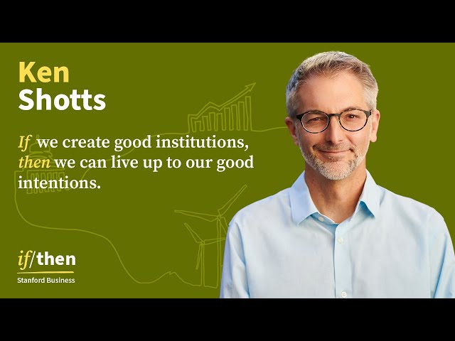 Leading With Values: When Good Intentions Aren’t Enough, with Ken Shotts