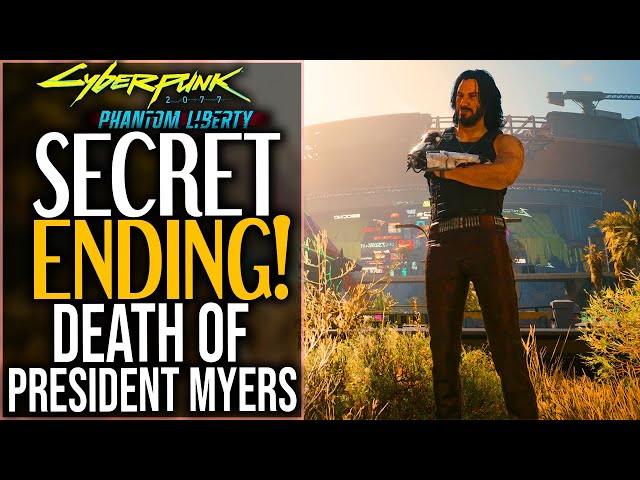 Cyberpunk Phantom Liberty: SECRET ENDING CUTSCENE - President Myers DEATH Scene and Secret Ending