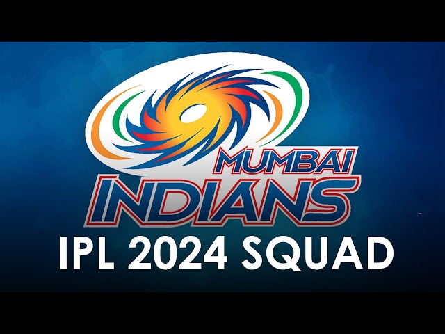 Mumbai Indians IPL 2024 Squad After IPL Auction