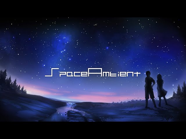 MogueHeart - Stargazer [SpaceAmbient Channel]