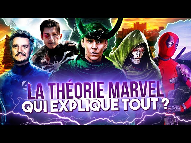 LA THÉORIE MARVEL QUI EXPLIQUE AVENGERS SECRET WARS (Loki, Doctor Doom, Deadpool 3, Kang...)