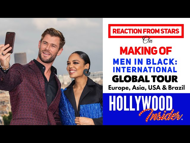 REACTION from STARS on MAKING OF: Men In Black International - Asia, Europe, South America & USA