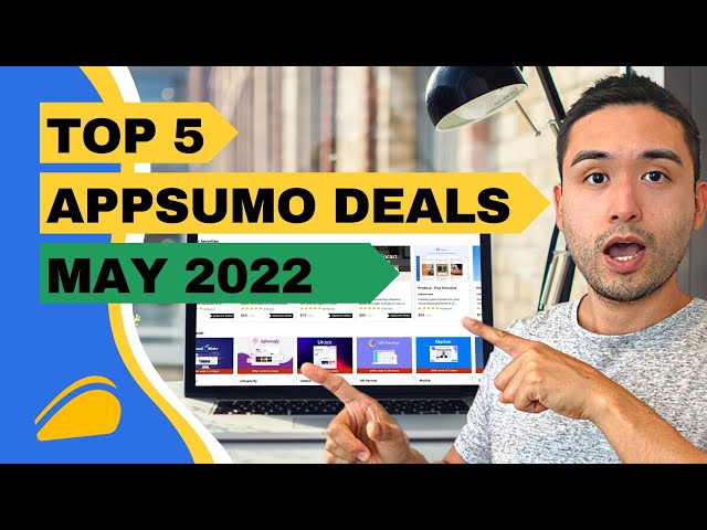 5 Best Appsumo Deals May 2022 - What's Worth Buying?