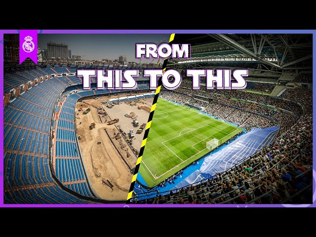 The transformation of the Santiago Bernabéu stadium FROM INSIDE | Real Madrid