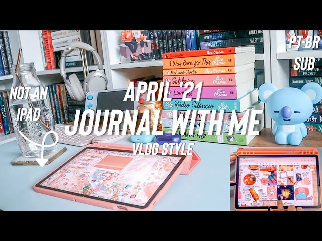 Digital Journal With Me 🌸 April '21 | Galaxy Tab S7 📝 Samsung Notes