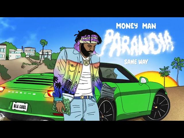 Money Man   Same Way Audio
