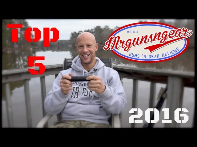 Mrgunsngear's Top 5 Pieces Of Gear Reviewed In 2016! (HD)