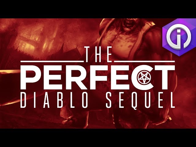 The Perfect Diablo Sequel