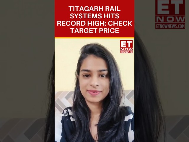 Multibagger Stock: Titagarh Rail Systems Surges 18% In 2 Days: Check Target Price #shorts