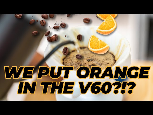 We put Orange in the v60?!