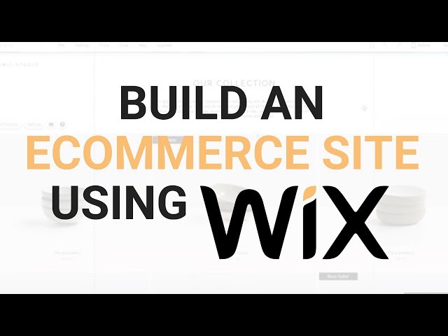 Wix Tutorial For Beginners - Build a Wix Ecommerce Website