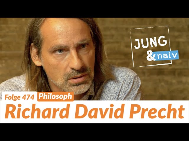 Richard David Precht - Jung & Naiv: Folge 474