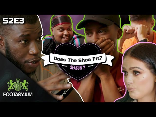 CHUNKZ, HARRY PINERO AND JACK FOWLER CRASH FILLY’S DATE | Does The Shoe Fit? Season 2 | Episode 3
