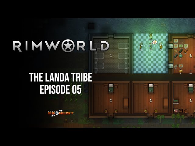 Let's Play Rimworld - The Landa Tribe - Episode 05