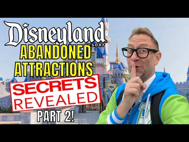 5 Abandoned Attractions At Disneyland Hidden In Plain Sight | Plus The RAREST One NO ONE EVER SEES!