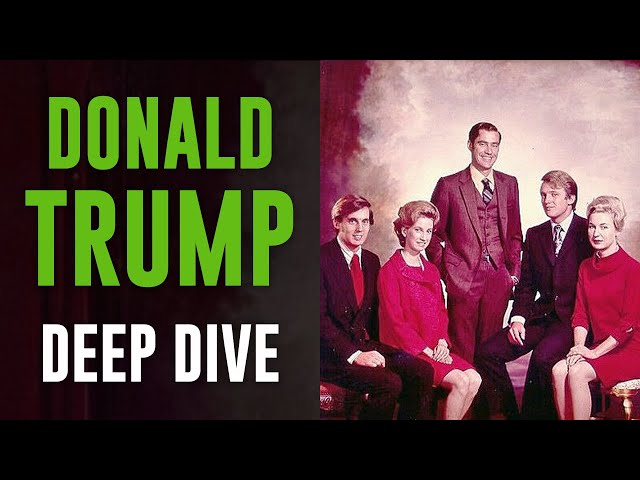 2 - Deep Dive - Donald J. Trump