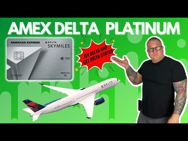AMEX Delta Platinum Credit Card - Fly Delta and get Delta Status