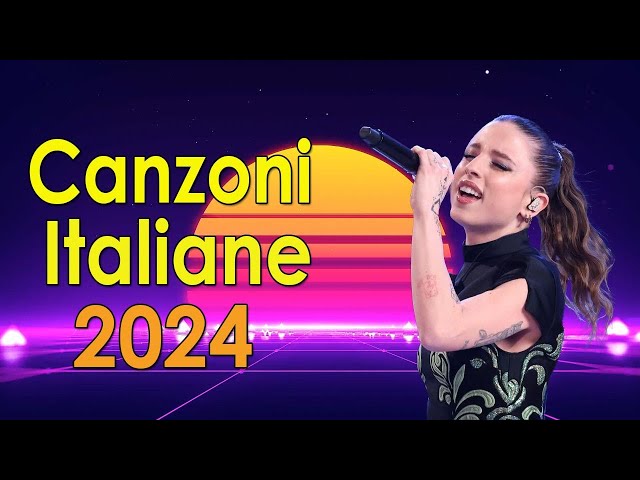 Le Migliori Canzoni di SANREMO 2024 - Top Hits Canzoni Musica Italiana 2024 - Mix Estate 2024