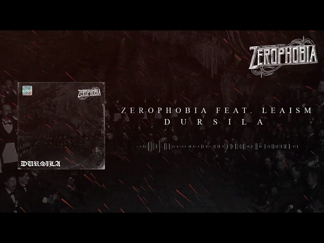 Zerophobia - Dursila feat. Leaism (Official Audio)