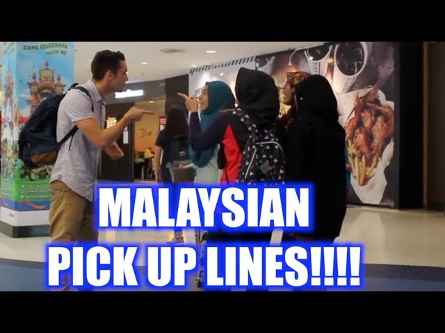 MALAYSIAN PICK UP LINES!