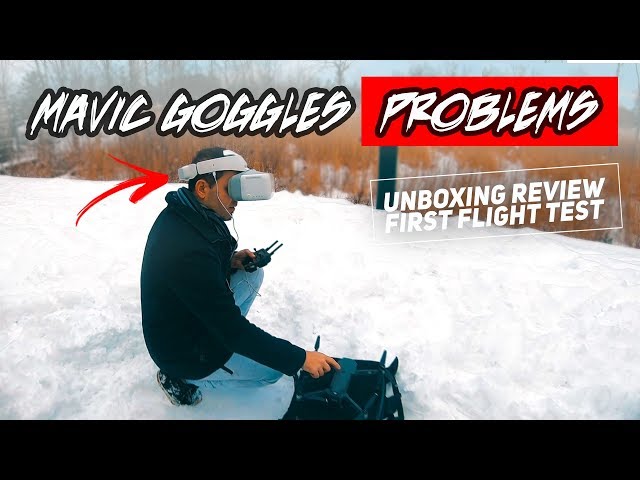 DJI MAVIC GOGGLES FAIL - First Flight Test and Review Didn't Go as Planned