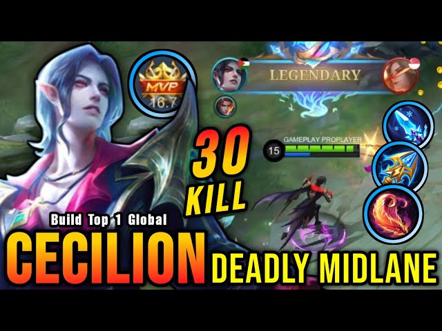 30 Kills!! Legendary Cecilion Deadly Midlane MVP 16.7 Points!! - Build Top 1 Global Cecilion ~ MLBB