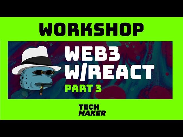 Web3 Tutorial | Reading Data from ERC721 Smart Contracts with React JS | Techmaker Workshop