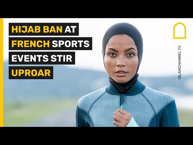 Hijab ban at French sports events stir uproar