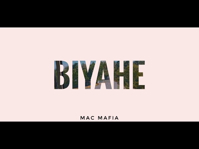 Mac Mafia - Biyahe