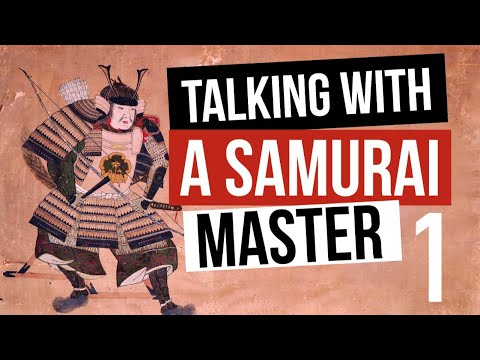 Talking With a Samurai Master