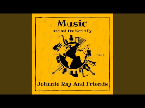 Music around the World by Johnnie Ray and Friends, Vol. 1