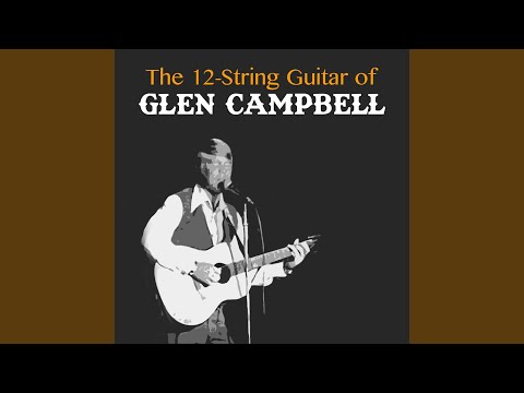 The 12-String Guitar of Glen Campbell