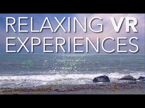 Relaxing VR Experiences