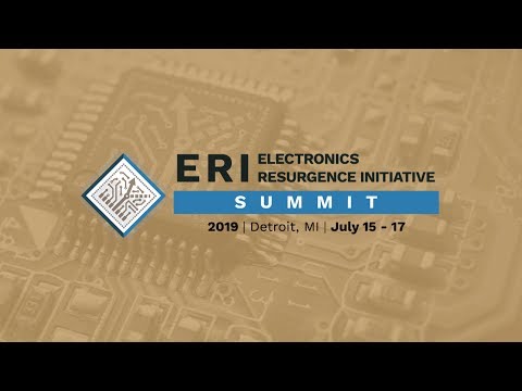 Electronics Resurgence Initiative Summit 2019