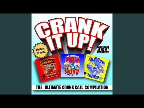 Crank It Up! The Ultimate Crank Call Compilation