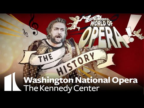 Kennedy Center Education: The Weird & Wonderful World of Opera (Standard Versions)