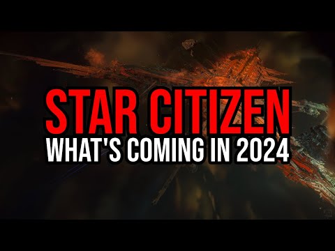 Star Citizen 2024